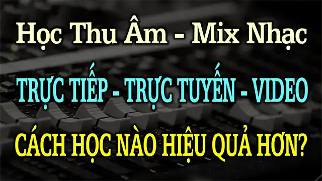 Phuong Phap Hoc Thu Am Mix Nhac